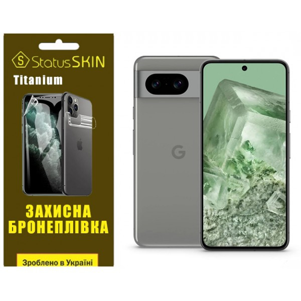 Поліуретанова плівка StatusSKIN Titanium на екран Google Pixel 8 Глянцева Харьков - изображение 2