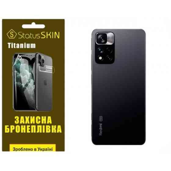 Поліуретанова плівка StatusSKIN Titanium на корпус Xiaomi Redmi Note 11 Pro+ 5G Глянцева Харьков