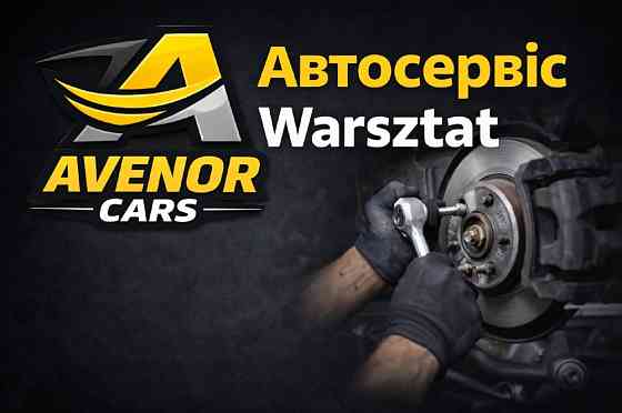 СТО Варшава Україномовний автосервіс Avenor Cars Луцьк