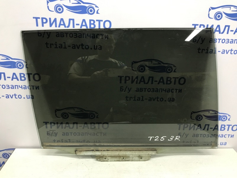 Стекло двери заднее правое Toyota Avensis T25 1.8 БЕНЗИН 1ZZFE 2002 (б/у) Киев - изображение 1
