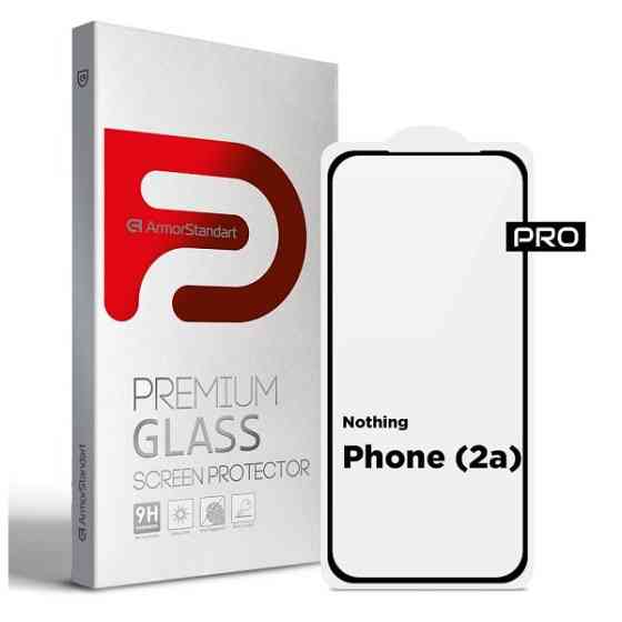 Захисне скло ArmorStandart Pro для Nothing Phone (2a) (ARM88014) (Код товару:41815) Харьков