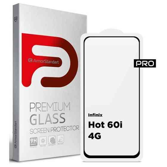 Захисне скло ArmorStandart Pro для Infinix Hot 60i 4G (ARM87301) Харьков