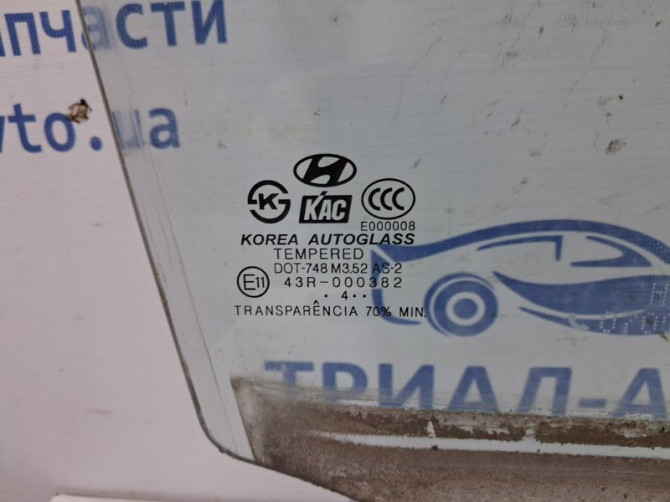 Стекло двери переднее правое Hyundai Tucson JM 2.0 DIESEL D4EA 2004 (б/у) Киев - изображение 3