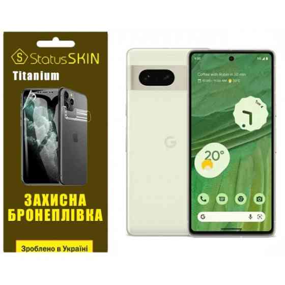 Поліуретанова плівка StatusSKIN Titanium на екран Google Pixel 7 Глянцева Харків