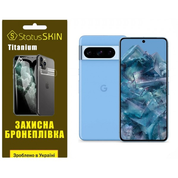 Поліуретанова плівка StatusSKIN Titanium на екран Google Pixel 8 Pro Глянцева Харьков - изображение 2